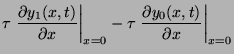 $\displaystyle \tau \left. \frac{\partial y_1(x,t)}{\partial x} \right\vert _{x=0}
-
\tau \left. \frac{\partial y_0(x,t)}{\partial x} \right\vert _{x=0}$